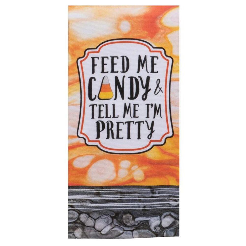Feed Me Candy & Tell Me I'm Pretty Kitchen Towel